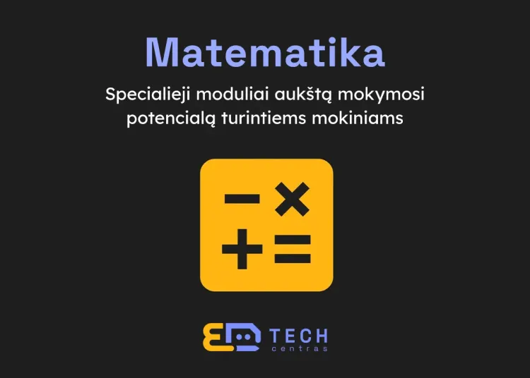 Specialieji moduliai aukštesniųjų gebėjimų mokiniams. Matematika